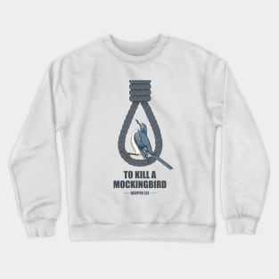 To Kill A Mockingbird - Alternative Movie Poster Crewneck Sweatshirt